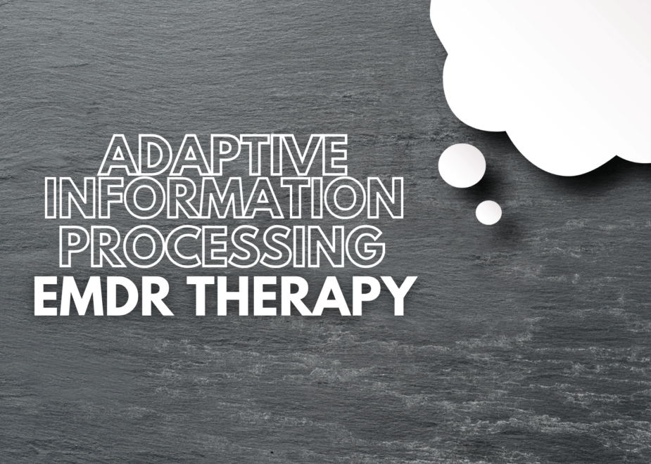 Adaptive Information Processing: EMDR